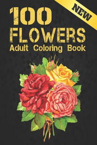 New Adult Coloring Book 100 Flowers