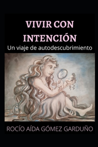 Vivir con intención