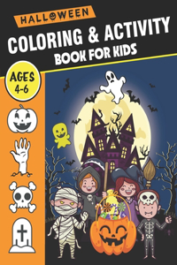 Halloween Coloring and Activity Book for Kids Ages 4-6