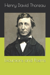 Excursions and Poems