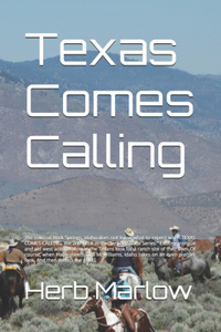 Texas Comes Calling