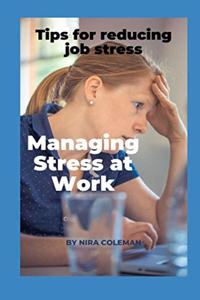 Managing Stress at Work