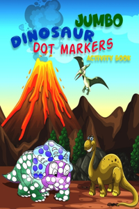 Dot Markers Activity Book Dinosaurs Jumbo