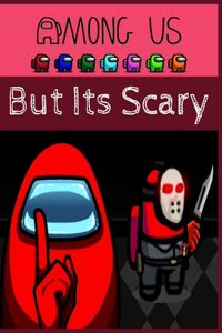 But Its Scary
