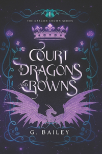Court of Dragons and Crowns