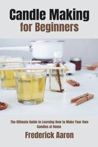 Candle Making for Beginners