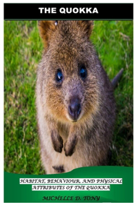 Quokka: Habitat, Behaviour, and Physical Attributes of the Quokka