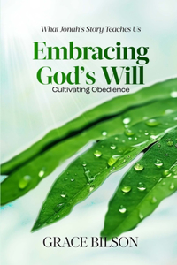 Embracing God's Will