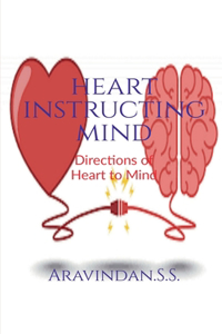 Heart Instructing Mind