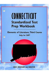 Connecticut Standardized Test Prep Workbook: Third Course; Help for CAPT