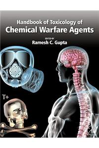 Handbook of Toxicology of Chemical Warfare Agents