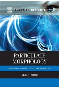 Particulate Morphology