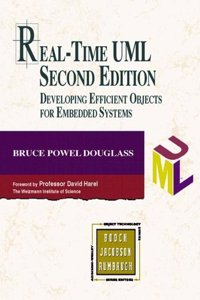 Real-Time UML: Developing Efficient Objects for Embedded Systems (Addison-wesley Object Technology Series)