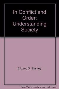 In Conflict and Order: Understanding Society