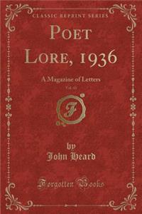 Poet Lore, 1936, Vol. 43