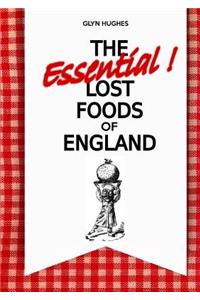 The Essential Lost Foods of England