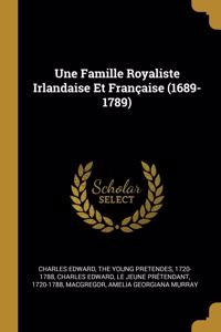 Famille Royaliste Irlandaise Et Française (1689-1789)