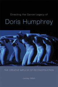 Directing the Dance Legacy of Doris Humphrey