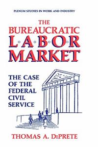 Bureaucratic Labor Market