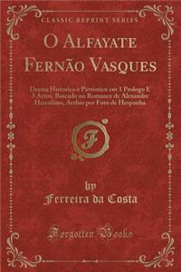 O Alfayate Fernão Vasques