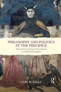 Philosophy and Politics at the Precipice