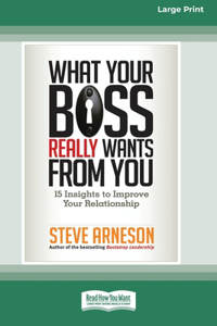 What Your Boss Really Wants from You