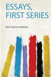 Essays, First Series
