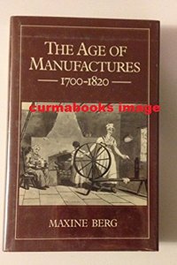 Age of Manufactures, 1700 -1820