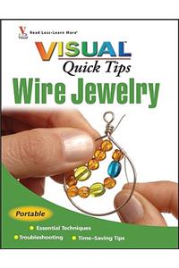Wire Jewelry Visual Quick Tips
