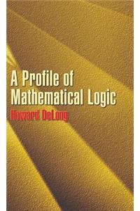 Profile of Mathematical Logic