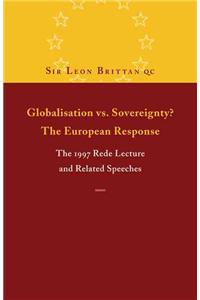 Globalisation vs. Sovereignty? the European Response