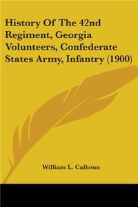 History Of The 42nd Regiment, Georgia Volunteers, Confederate States Army, Infantry (1900)