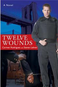 Twelve Wounds