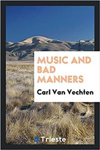 Music and Bad Manners
