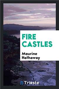 Fire Castles