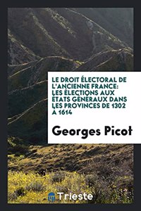 Droit Electoral de L'Ancienne France