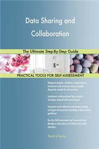 Data Sharing and Collaboration The Ultimate Step-By-Step Guide