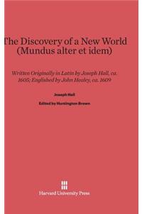 Discovery of a New World (Mundus Alter Et Idem)