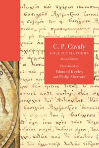 C.P. Cavafy: Collected Poems. - Revised Edition
