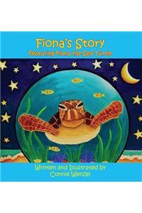 Fiona's Story - Featuring Fiona the Sea Turtle