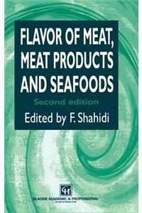 Flavor of Meat, Meat Products and Seafood
