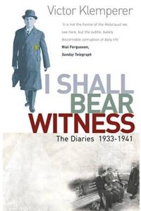 I Shall Bear Witness
