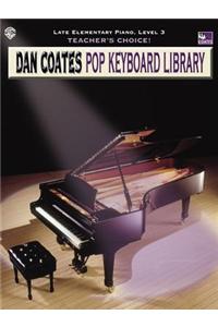 Teacher's Choice! Coates Pop Keyb. Library, Bk 3