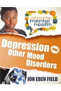 Depression and Other Mood Disorders