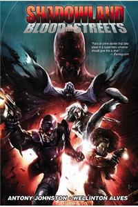Shadowland: Blood On The Streets