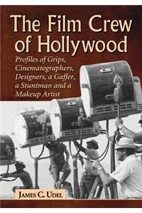 The Film Crew of Hollywood