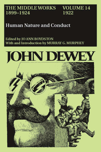 Middle Works of John Dewey, Volume 14, 1899 - 1924