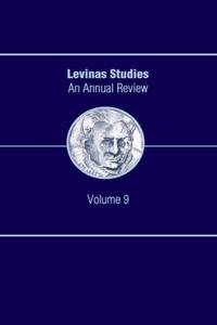 Levinas Studies: An Annual Review, Volume 9