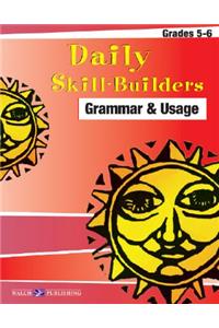 Daily Skill-Builders for Grammer & Usage: Grades 5-6
