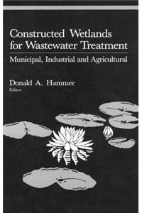 Constructed Wetlands for Wastewater Treatment